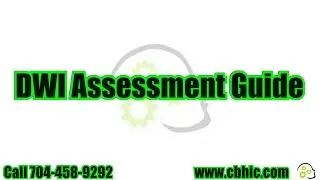 North Carolina DWI Assessment- Behavioral Health Intervention Center