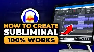 How To Create Subliminal Audacity (FAST & EASY) | 100% WORKS | Audacity Create Subliminal