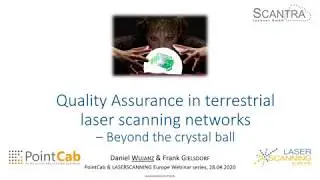 Quality Assurance in terrestrial laser scanning networks &ndash; Beyond the crystal ball