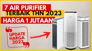 7 REKOMENDASI AIR PURIFIER TERBAIK 2023 HARGA TERMURAH DIBAWAH 3 JUTA