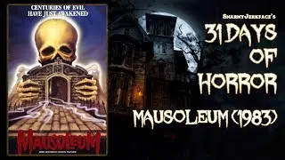 Mausoleum (1983) - 31 Days of Horror