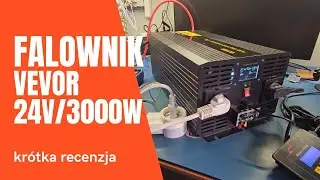 Mój nowy falownik off-grid - Vevor 24/3000W ;)
