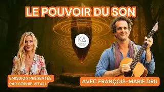M&eacute;decine Sonore et Gu&eacute;rison par le Son  Fran&ccedil;ois-Marie Dru - Th&eacute;rapie Vibratoire & Oracle Gu&eacute;risseur