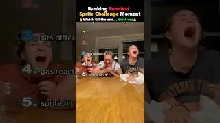 Ranking Funniest Sprite Challenge Moments 🥤🤣 | #SpriteChallenge #FunnyMoments #Shorts