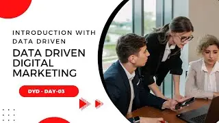 Introduction with Digital Marketing and Data Driven digital marketing | FB business page Setup