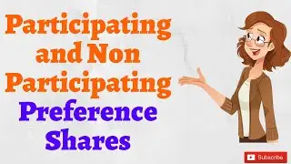 Participating & Non Participating Preference Shares | Class 12 SP | Explained in Hindi