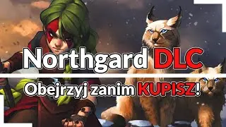 Gdybym miał kupować DLC do Northgarda, chciałbym wiedzieć to...