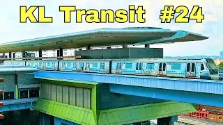 Kuala Lumpur Transit : Spotting #24