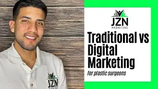 Traditional vs Digital Marketing for Plastic Surgeons