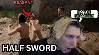 xQc is a SLUMS CHAMPION in Half Sword