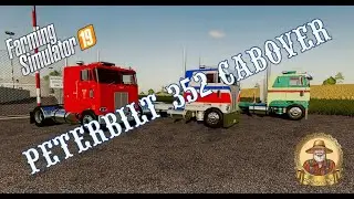 Farming Simulator19\#PETERBILT 352 CABOVER