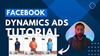 How to create Dynamic Ads On Facebook | Course
