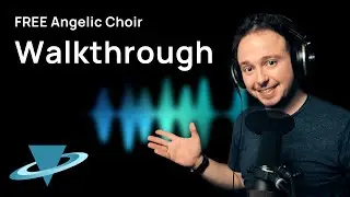 Free Angelic Choir | Walkthrough with Vincent Tohier