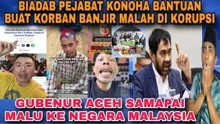 GUBENUR ACEH MALU WARGANYA MINTA BENDERA MALAYSIA⁉️malaysia lah yang selalu ada bukan PEJABAT KONOHA