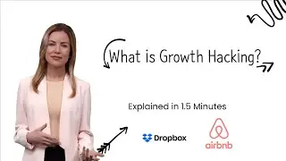 What is Growth Hacking? (Explained in 1.5 Minutes)