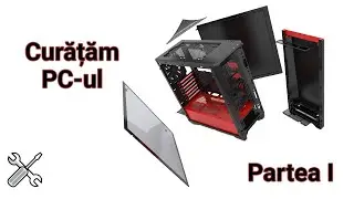 Curațăm PC-ul [Vlog]