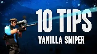 TF2 - 10 Tips for Sniper
