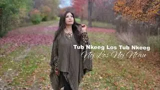 Tub Los Tub Nkeeg Noj Los Noj Ntau~12/02/2023~
