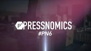 PressNomics6 #PN6