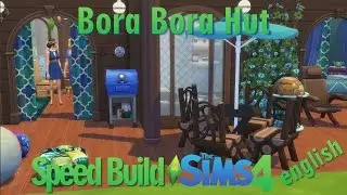 Sims 4 - Speed Build - Simproved's Bora Bora Hut - english