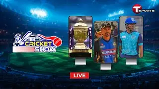 LIVE | The Cricket Show | Talk Show | Cricket | Cricket Analyst | T Sports