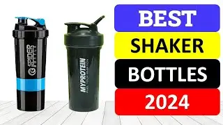 Top 10 Best Shaker Bottles in 2024