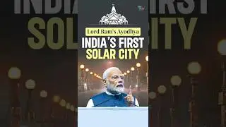 Ayodhya's Solar Transformation: From Lord Rama's Birthplace to India's first Solar City