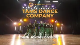 Tams Dance Company | High School Division | Chosen Ground 19 [FRONT VIEW]