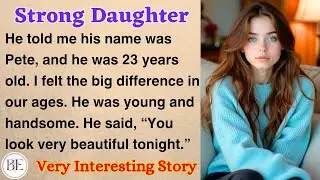 My Strong Daughter | Learn English Through Stories | Level 1 - Graded Reader | #audiobooksfree