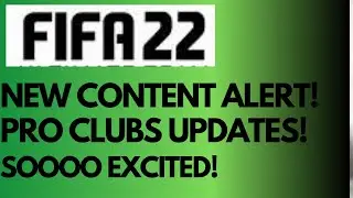 MAJOR NEWS! FIFA 22 UPDATE ON PRO CLUBS!!!!! PITCH NOTES CHAT