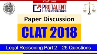 CLAT 2018 Actual Paper Discussion I Legal Reasoning Part-2 25 Questions