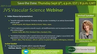 JVS Vascular Science Sept 2021 Webinar Dr. Smith