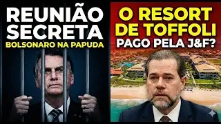🚨 BOLSONARO PRESO! LULA e MORAES reunidos. Cortina de Fuma&ccedil;a Resort de Toffoli, MASTER e a J&F?