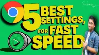 5 Best Chrome Settings | Increase Download & Surfing Speed 🚀🚀 | Best Settings For Google Chrome