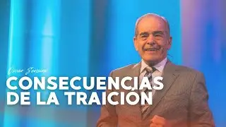 CONSECUENCIAS DE LA TRAICIÓN / Pastor Oscar Sensini