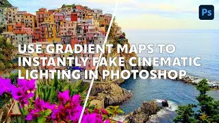 How to Instantly Fake Cinematic Lighting with Gradient Maps in Photoshop