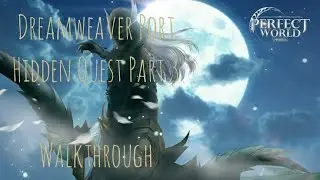 Dreamweaver Port | Hidden Quest Guide/Walkthrough Part 3 | Sighs of the Statue