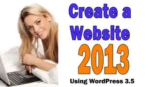 Build a Website With WordPress 3.5 (2013 Edition)