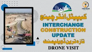 Capital Smart City I Latest Interchange Construction Update (Drone Footage)