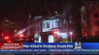 Man Killed In Roxbury House Fire Overnight