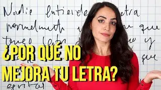 🤔 ¿POR QUÉ NO MEJORA TU LETRA? 5 Pasos para una Letra Legible