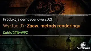 [DEMO21] Wykład 07: Zaawansowane metody renderingu