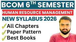 Human Resource Management BCOM 6th Semester Syllabus 2026🔥|Bcom hrm syllabus 2026|bcom 6th Semester.