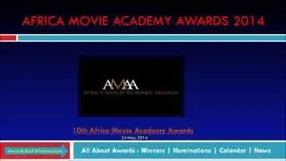 Africa Movie Academy Awards (AMAA) 2014