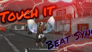 Touch it || FF || Beat Sync free fire touch it beat sync video