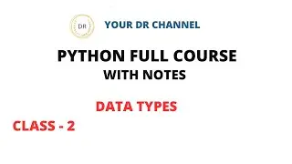Data Types in python|python full course |python full course in telugu|python full course with notes|
