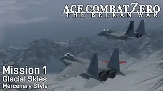 Ace Combat Zero: Миссия 1 — Ледяные небеса (стиль наёмника, сложность «Ас»)