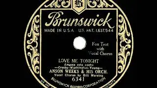 1932 Anson Weeks - Love Me Tonight (Bill Moreing, vocal)