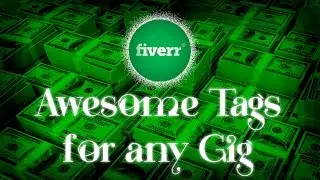 Fiverr: Awesome Tags for a Gig