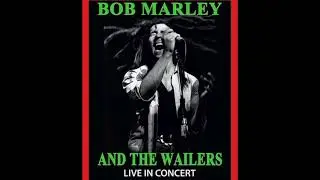 Bob Marley - Get Up Stand Up / Exodus, Live in Paris 1978